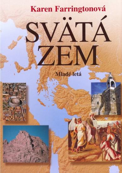 Kniha: Svätá zem - Farringtonová Karen