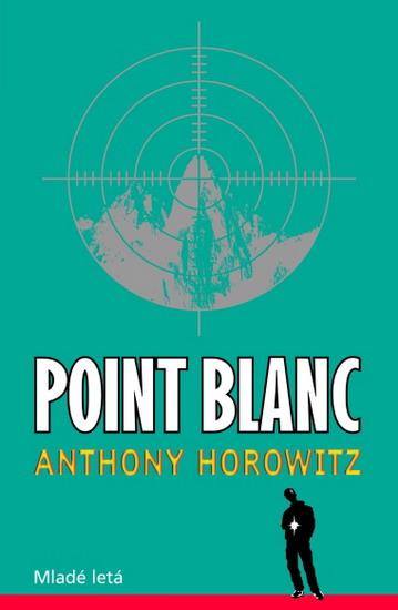 Kniha: Point Blanc - Horowitz Anthony