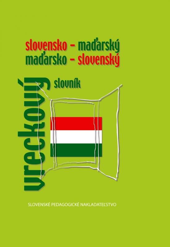 Kniha: Slovensko -maďarský maďarsko -slovenský vreckový slovníkkolektív autorov