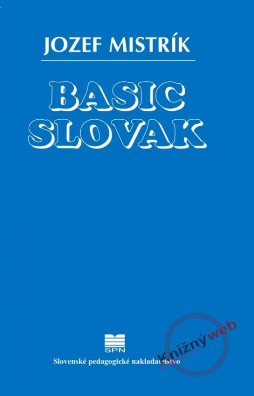 Kniha: Basic Slovak - 7.vydanie - Mistrík Jozef