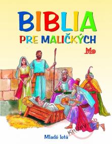 Biblia pre maličkých - 3.vydanie
