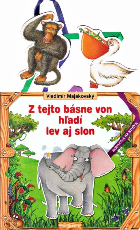 Kniha: Z tejto básne von hľadí lev aj slon - Majakovský Vladimír