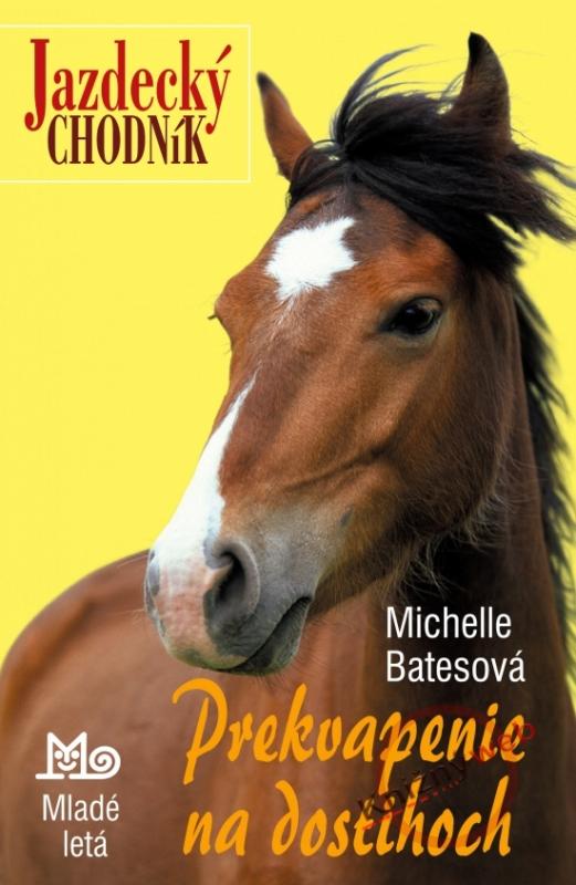 Kniha: Prekvapenie na dostihoch - Jazdecký chodník - Batesová Michelle