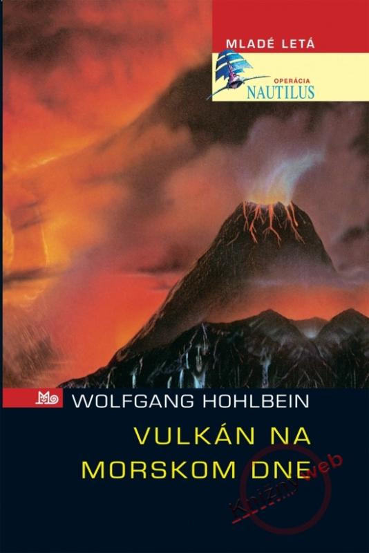 Kniha: Vulkán na morskom dne - Hohlbein Wolfgang