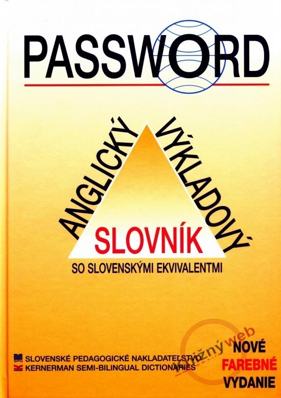 Kniha: Password - Anglický výkladový slovník so slovenskými ekvivalentmi -4.vydaniekolektív autorov
