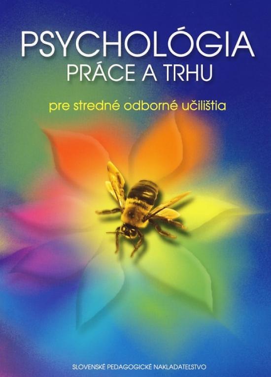Kniha: Psychológia práce a trhu pre stredné odborné učilištiakolektív autorov