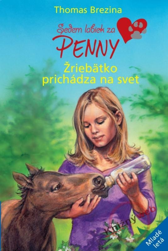 Kniha: Žriebätko prichádza na svet - Sedem labiek za Penny - Brezina Thomas