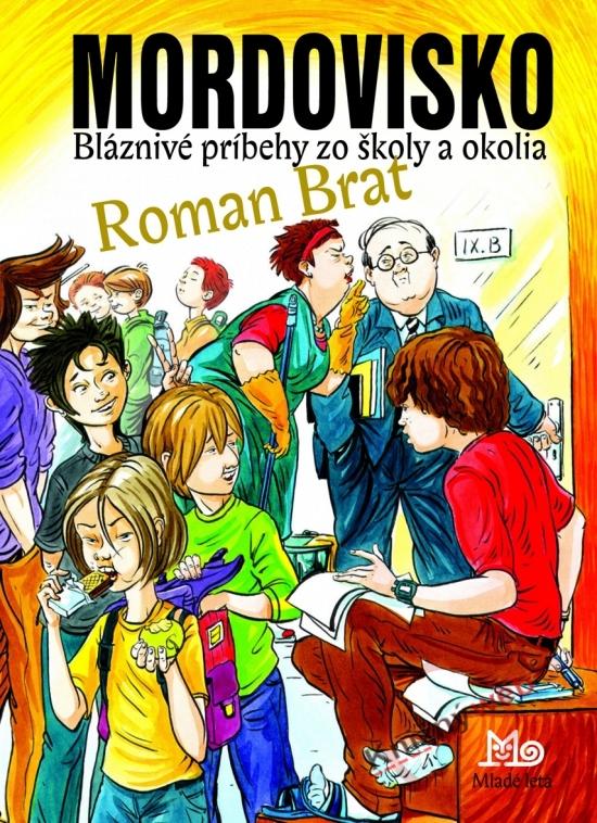 Kniha: Mordovisko - Brat Roman