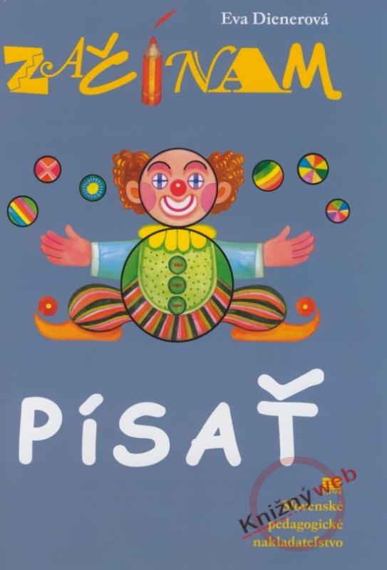 Kniha: Začínam písať - 3. vydanie - Dienerová Eva