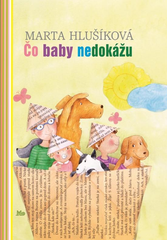 Kniha: Čo baby nedokážu - Hlušíková Marta