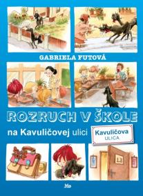 Rozruch v škole na Kavuličovej ulici