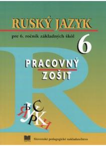 Kniha: Ruský jazyk pre 6. ročník základných škôl - Pracovný zošit - Elena Kováčiková