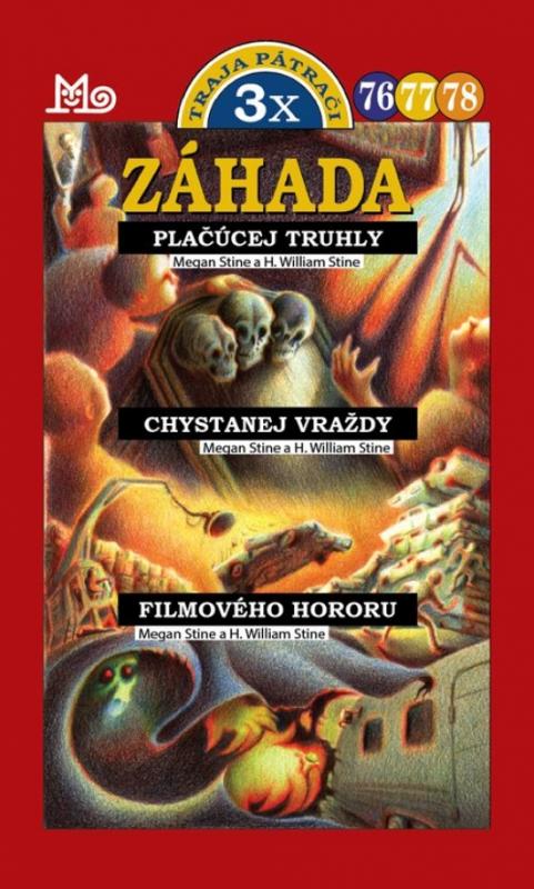 Kniha: 3x Traja pátrači (76, 77, 78) - Stine, H. William Stine Megan