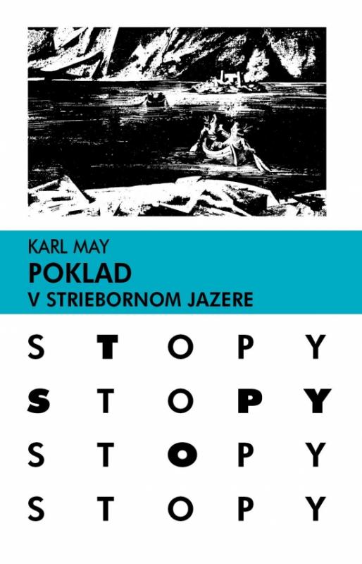 Kniha: Poklad v Striebornom jazere, 5.vydanie - May Karl