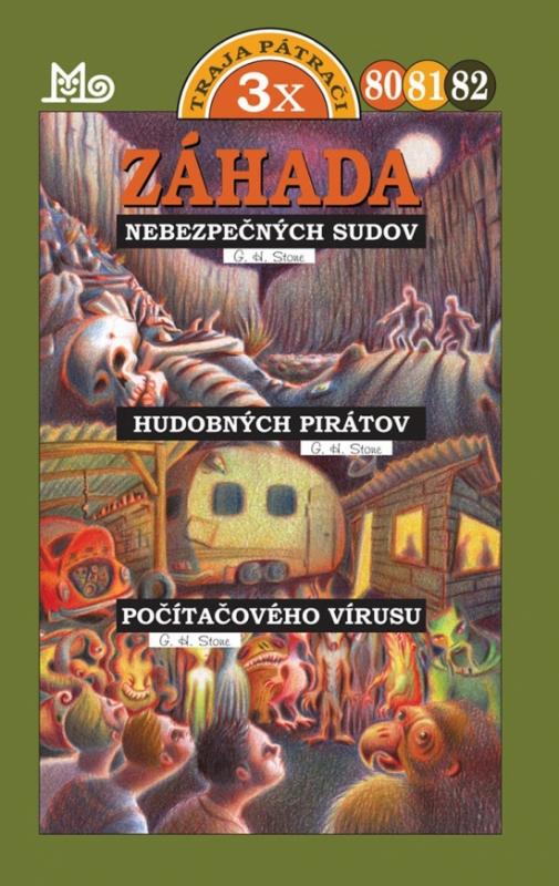 Kniha: 3x Traja pátrači (80, 81, 82) - G. H. Stone