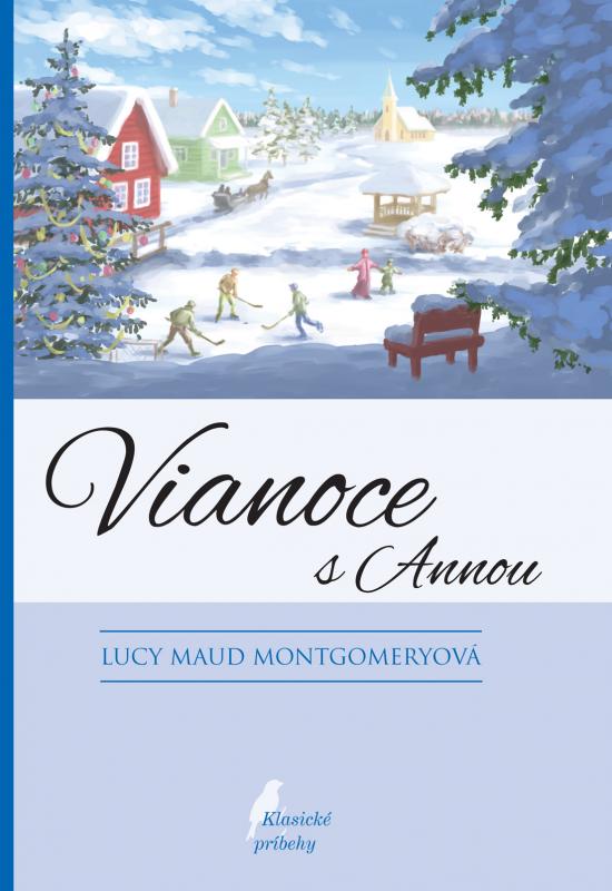 Kniha: Vianoce s Annou, 3. vydanie - Montgomeryová Lucy Maud