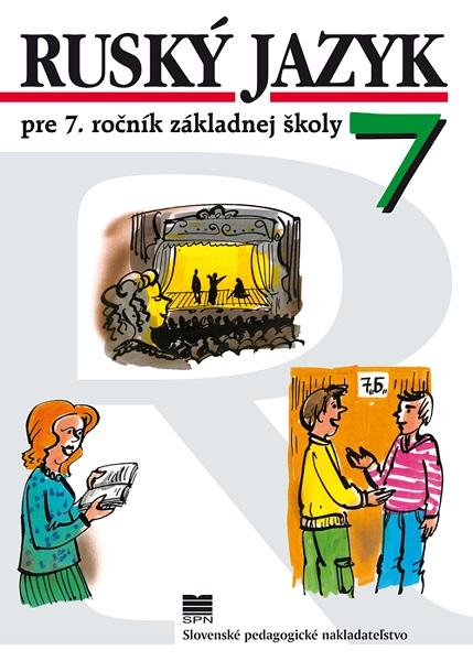 Kniha: Ruský jazyk pre 7. ročník ZŠ, 4. vyd. - Glendová Valentína