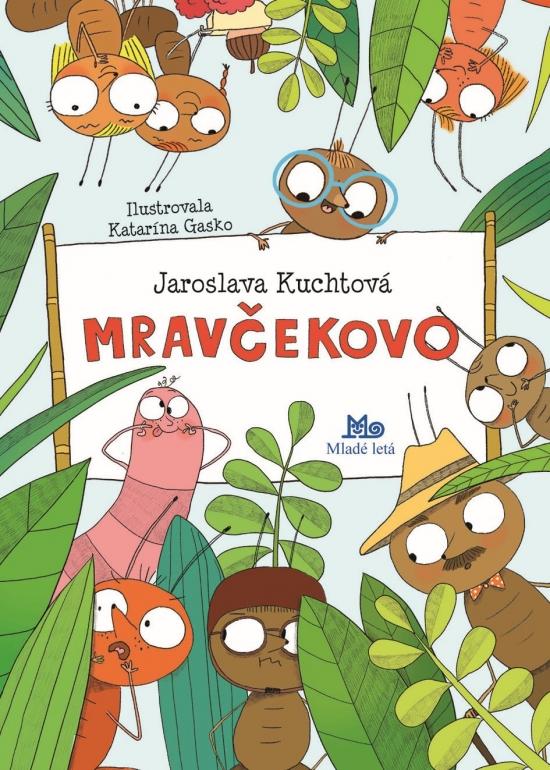 Kniha: Mravčekovo - Kuchtová Jaroslava