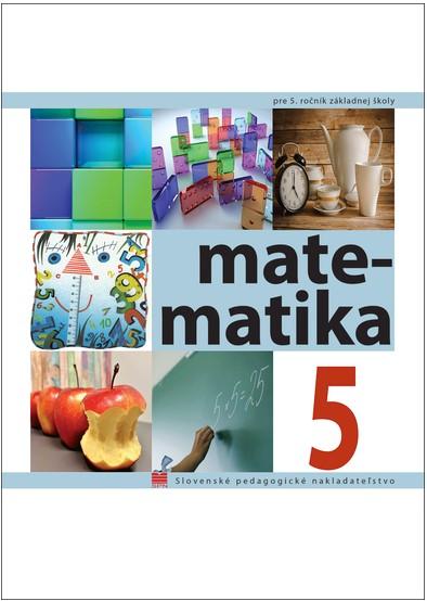 Kniha: Matematika pre 5. ročník ZŠ - Soňa Čeretková