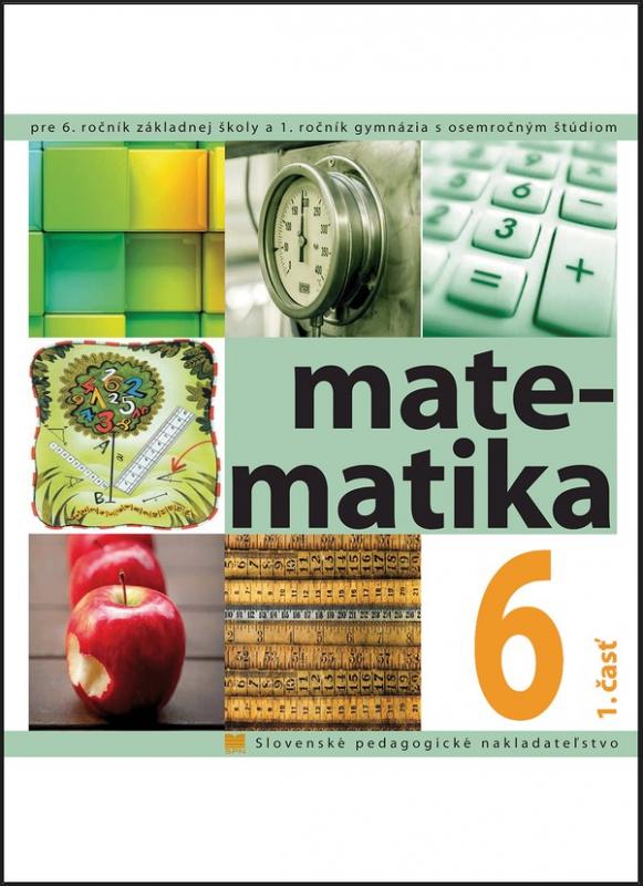 Kniha: Matematika pre 6.ročník ZŠ - 1. časťautor neuvedený