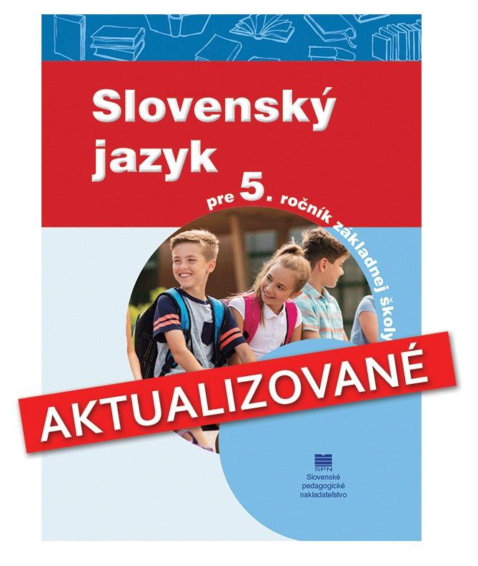 Kniha: Slovenský jazyk pre 5. ročník ZŠ - J. Krajčovičová