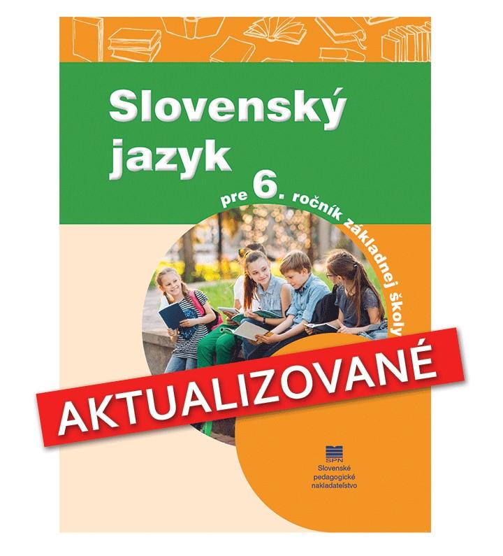 Kniha: Slovenský jazyk pre 6. ročník ZŠ - J. Krajčovičová