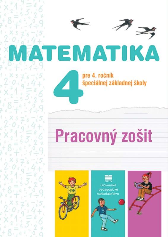 Kniha: Matematika pre 4.ročník ŠZŠ - pracovný zošit - Janka Rýglová