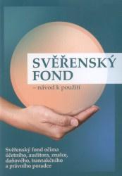 Kniha: Svěřenský fond - Návod k použitíautor neuvedený