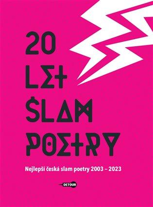 Kniha: 20 let slam poetry - Kůs, Tomáš T.