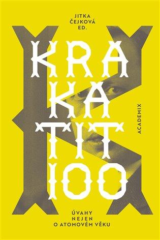 Kniha: Krakatit 100 - Čejková, Jitka