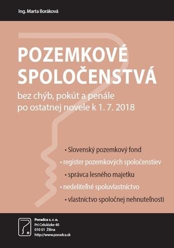 Kniha: Pozemkové spoločenstvá bez chýb, pokút a penále po ostatnej novele k 1.7.2018 - Marta Boráková