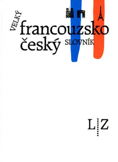 Kniha: Velký F-Č slovník L-Z - Neumann Jiří