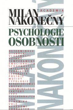 Kniha: Psychologie osobnosti - Milan Nakonečný