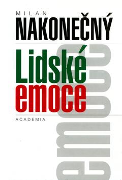 Kniha: Lidské emoce - Milan Nakonečný