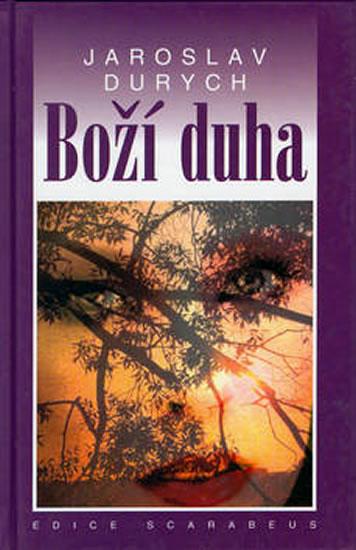 Kniha: Boží duha - Durych Jaroslav