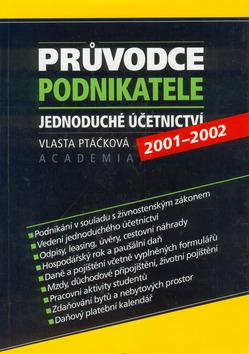 Kniha: Průvodce podnikatele 2001-2002 - Vlasta Ptáčková