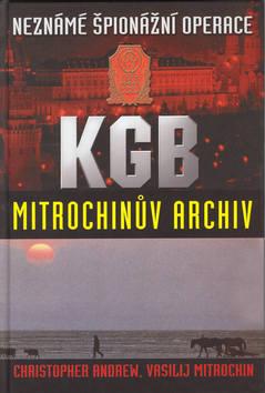 Kniha: KGB Mitrochinův archivautor neuvedený