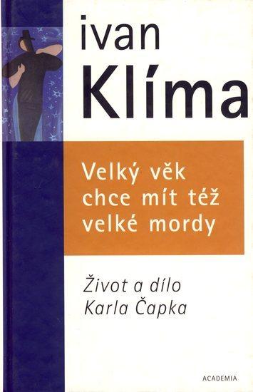 Kniha: Velký věk chce mít též velké mordyautor neuvedený