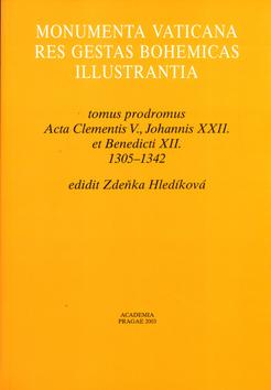 Kniha: Monumenta Vaticana res gestas bohemicas illustrantia - Zdeňka Hledíková