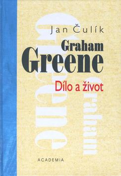 Kniha: Graham Greene - Jan Čulík