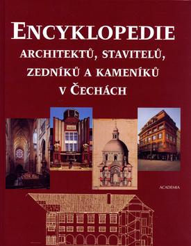 Kniha: Encyklopedie architektů, stavitelů, zedníků a kameníků v Čechách - Pavel Vlček