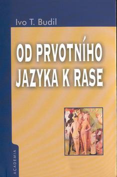 Kniha: Od prvotního jazyka k raseautor neuvedený