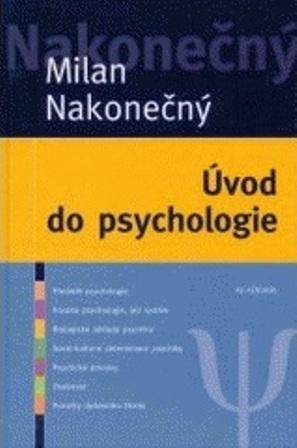 Kniha: Úvod do psychologie - Milan Nakonečný