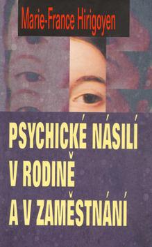 Kniha: Psychické násilí v rodině a v zaměstnáníautor neuvedený