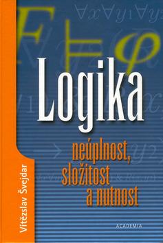 Kniha: Logika neúplnost,složitost a nutnostautor neuvedený
