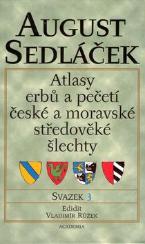 Kniha: Atlasy erbů a pečetí české a moravské.../3. svazekautor neuvedený