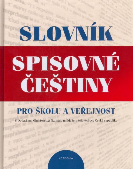 Kniha: Slovník spisovné češtiny - 3. vydáníkolektív autorov