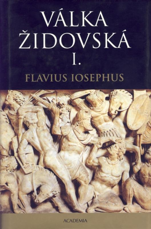 Kniha: Židovská válka I. / II. - Flavius Josephus
