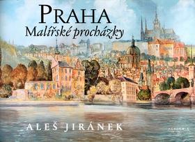 Kniha: Praha - Malířské procházky - Jiránek Aleš