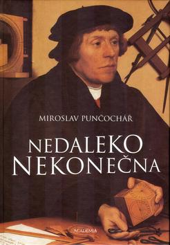 Kniha: Nedaleko nekonečna - Punčochář Miroslav
